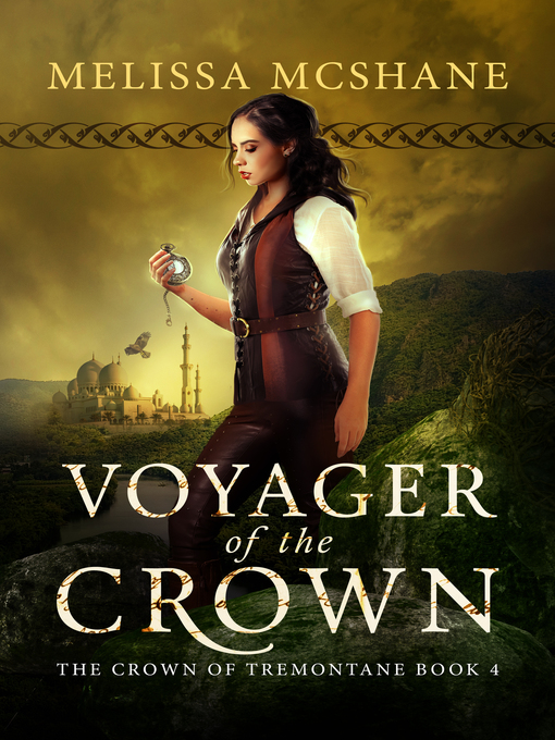 Title details for Voyager of the Crown by Melissa McShane - Available
